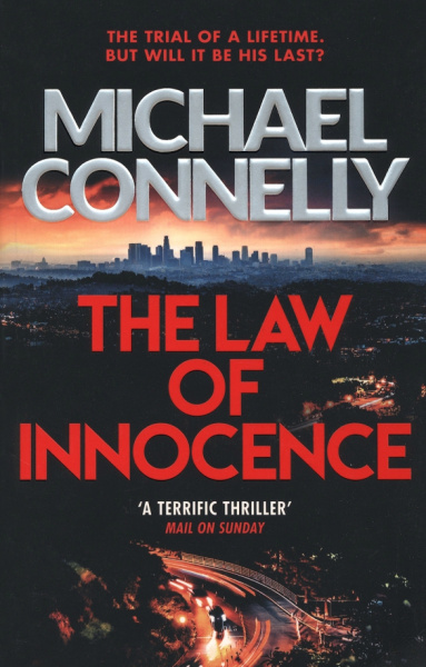 Michael Connelly: The Law of Innocence