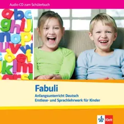 Douvitsas-Gamst, Xanthos-Kretzschmer: Fabuli. Anfangsunterricht Deutsch - Erstlese- und Sprachlehrwerk für Kinder. Audio-CD