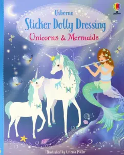Fiona Watt: Sticker Dolly Dressing. Unicorns and Mermaids