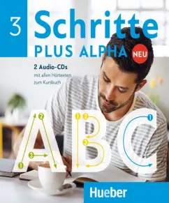 Anja Bottinger: Schritte plus Alpha Neu 3. 2 Audio-CDs zum Kursbuch. Deutsch im Alpha-Kurs. Deutsch als Zweitsprache