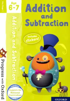 Clare Giles: Progress with Oxford. Addition and Subtraction Age 6-7