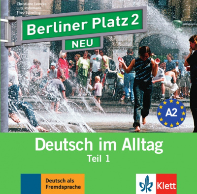 Lemcke, Rohrmann, Scherling: Berliner Platz 2 NEU. A2. Deutsch im Alltag. Audio-CD zum Lehrbuch, Teil 1