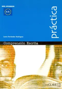 Laura Rodriguez: Practica Comprension Escrita - Intermedio