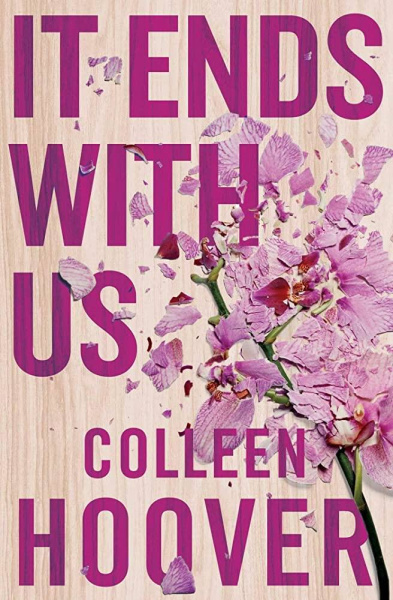 Hoover Colleen: It ends with us (Colleen Hoover) Все закончится на нас (Колин Гувер) / Книги на английском языке
