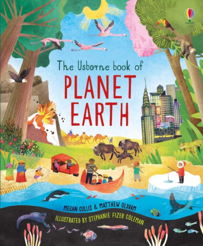 Megan Cullis: The Usborne Book of Planet Earth