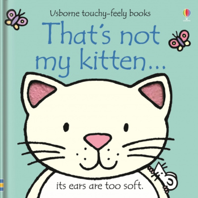 Fiona Watt: That's not my kitten
