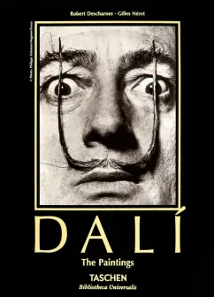 Descharnes, Нере: Salvador Dali. 1904-1989. The Paintings