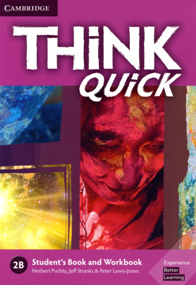 Puchta, Stranks, Lewis-Jones: Think Quick. 2B. Student's Book and Workbook