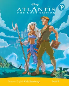 Disney. Atlantis. The Lost Empire. Level 6