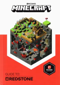 Craig Jelley: Minecraft Guide to Redstone. An Official Minecraft Book from Mojang