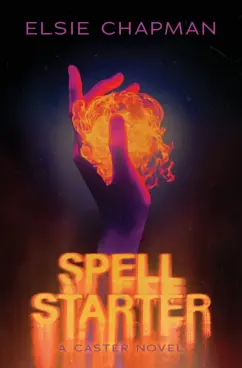 Elsie Chapman: Spell Starter