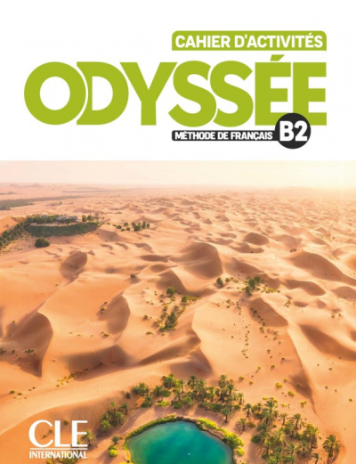 F. Vittet: Odyssée. Niveau B2. Cahier d'activités + Audio en ligne