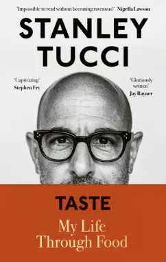 Stanley Tucci: Taste. My Life Through Food