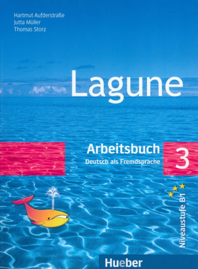 Aufderstrabe, Muller, Storz: Lagune 3. Arbeitsbuch. Deutsch als Fremdsprache