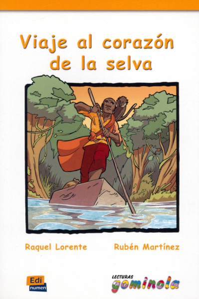 Lorente, Martinez: Viaje al corazón de la selva