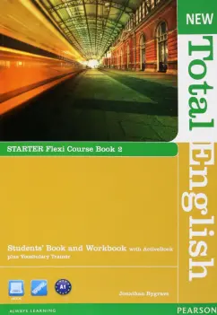 Jonathan Bygrave: New Total English. Starter. Flexi Course book 2. Students' Book and Workbook with ActiveBook (+DVD)
