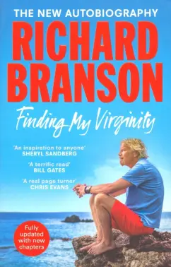 Richard Branson: Finding My Virginity:  New Autobiography