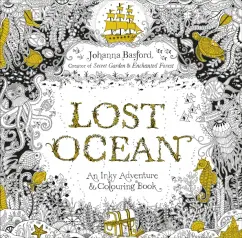 Johanna Basford: Lost Ocean. An Inky Adventure & Colouring Book