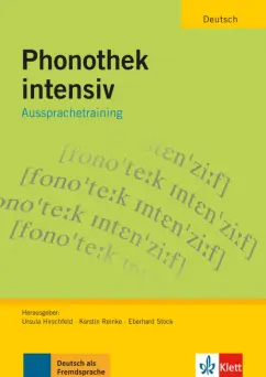 Hirschfeld, Reinke, Langhoff: Phonothek intensiv. Aussprachetraining. Arbeits-und Ubungsbuch