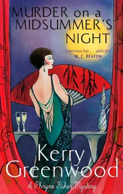 Kerry Greenwood: Murder on a Midsummer's Night
