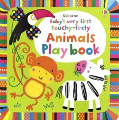 Fiona Watt: Baby's Very First Touchy-Feely Animals Playbook