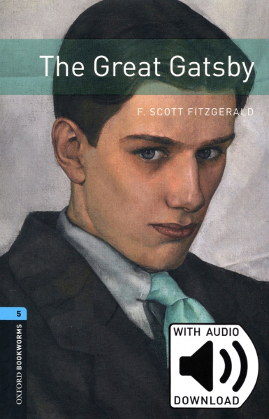 Francis Fitzgerald: The Great Gatsby. Level 5 + MP3 audio pack