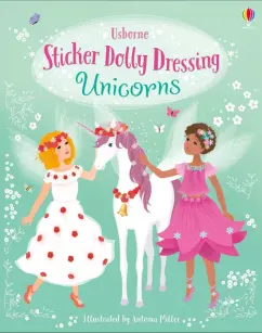 Fiona Watt: Sticker Dolly Dressing. Unicorns