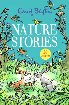Enid Blyton: Nature Stories