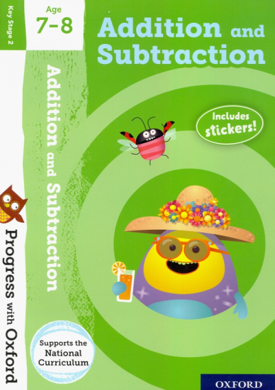 Clare Giles: Progress with Oxford. Addition and Subtraction Age 7-8