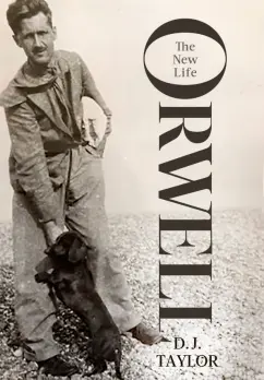 D. Taylor: Orwell. The New Life