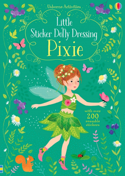 Fiona Watt: Little Sticker Dolly Dressing. Pixie