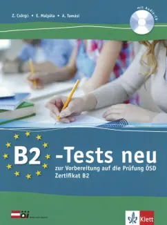 Csorgo, Malyata, Tamasi: B2-Tests neu zur Vorbereitung auf die Prüfung ÖSD Zertifikat B2. Testbuch und Audio-CD