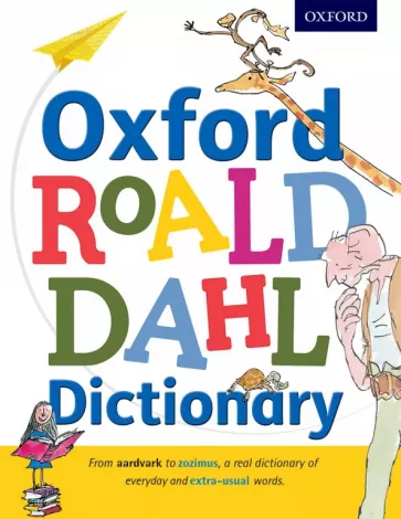 Roald Dahl: Oxford Roald Dahl Dictionary