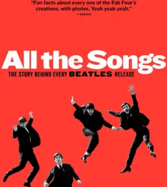 Guesdon, Смит, Margotin: All The Songs. The Story Behind Every Beatles Release