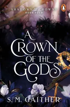 S. Gaither: A Crown of the Gods
