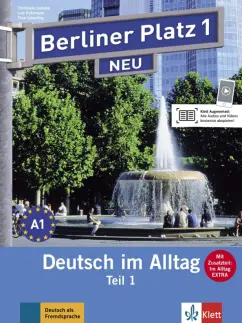 Lemcke, Rohrmann, Scherling: Berliner Platz 1 NEU. A1. Deutsch im Alltag. Lehr- und Arbeitsbuch Teil 1 mit Audios +CD