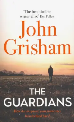 John Grisham: The Guardians