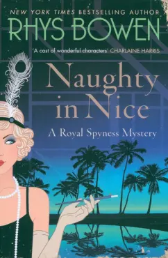 Rhys Bowen: Naughty in Nice
