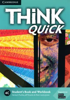 Puchta, Stranks, Lewis-Jones: Think Quick. 4C. Student's Book and Workbook