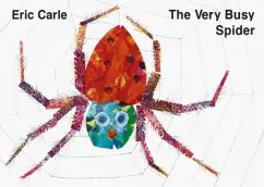 Eric Carle: The Very Busy Spider