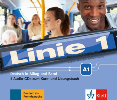 Harst, Moritz, Kaufmann: Linie 1 A1. Deutsch in Alltag und Beruf. 4 Audio-CDs zum Kurs- und Übungsbuch