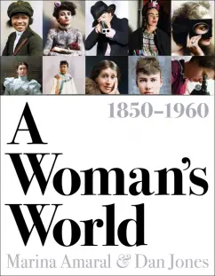 Jones, Амарал: A Woman's World, 1850–1960