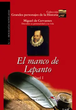 Jimenez de Cisneros Consuelo: El manco de Lepanto