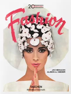 Jim Heimann: 20th-Century Fashion