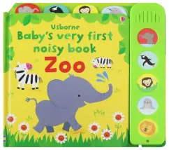 Holly Lamont: Baby's Very First Noisy Book:  Zoo  (board book)