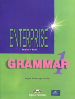 Evans, Дули: Enterprise. Level 1. Beginner. Grammar Book