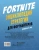 Джейсон Рич: Fortnite. Энциклопедия стратегии для фортнайтеров