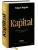 Карл Маркс: Капитал. Критика политической экономии. Том первый. Книга I. Процесс производства капитала