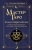 Руслана Метлицка: Мастер Таро. Полная энциклопедия. Руководство по чтению карт, раскладов и трактовке символов