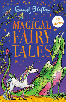 Блайтон Энид Мэри: Magical Fairy Tales (Enid Blyton) Сказки страны фей (Энид Блайтон) /Книги на английском языке
